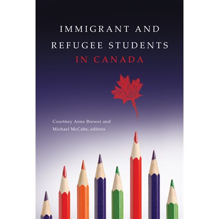 Immigrant and Refugee Students in Canada