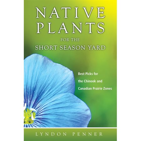 Native Plants for the Short Season Yard