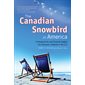 Canadian Snowbird in America, The