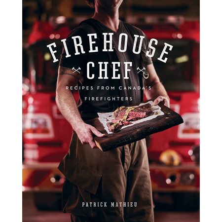 Firehouse Chef