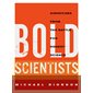 Bold Scientists