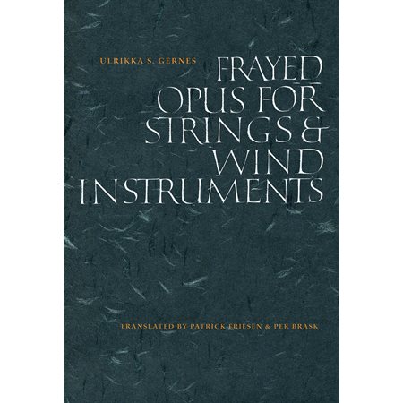 Frayed Opus for Strings & Wind Instruments