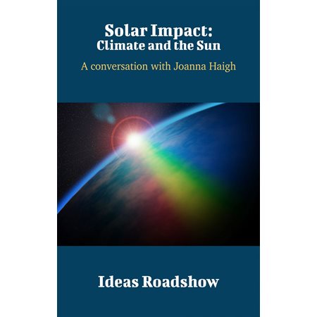 Solar Impact: Climate and the Sun