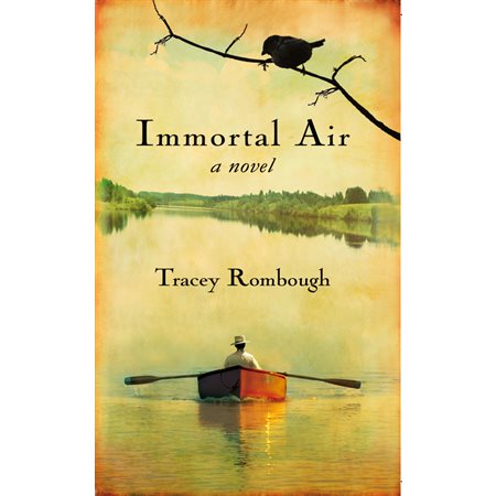 Immortal Air, A Novel