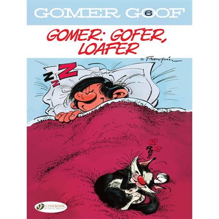Gomer Goof - Volume 6 - Gomer: Gofer, Loafer