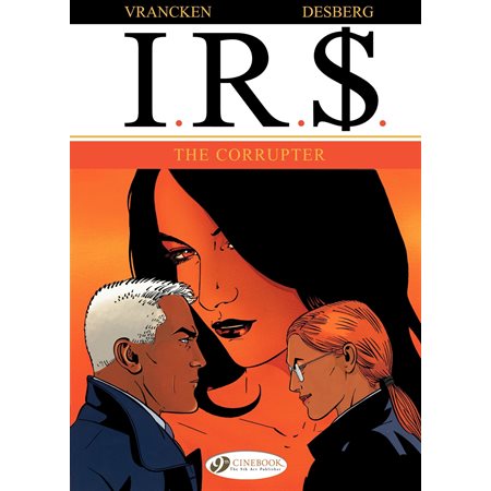 I.R.$. - Volume 4 - The Corrupter