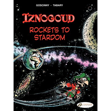 Iznogoud - Volume 8 - Rockets to Stardom