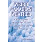 Weird Canadian Weather