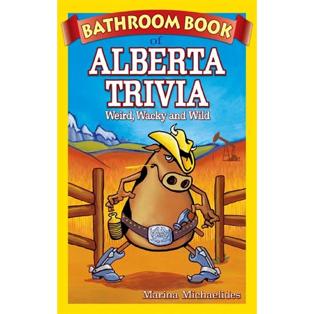 Bathroom Book of Alberta Trivia