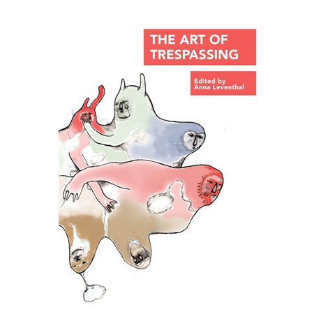 The Art of Trespassing