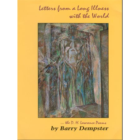 Letters from a Long Illness with the World