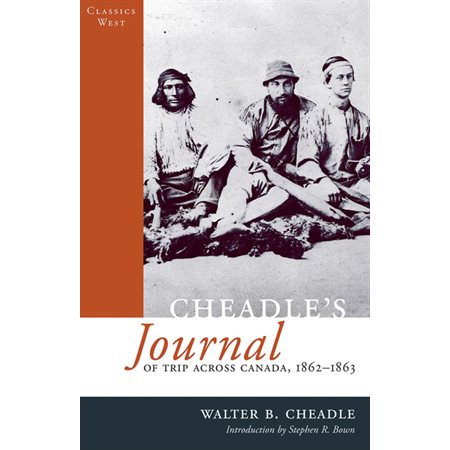 Cheadle's Journal of Trip Across Canada
