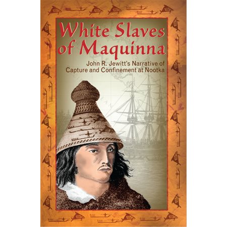 White Slaves of Maquinna