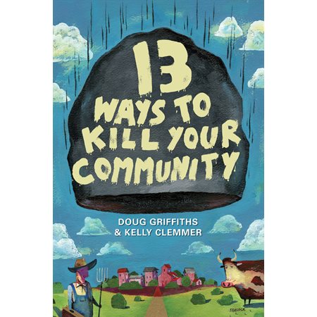 13 Ways to Kill Your Community