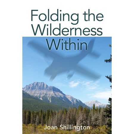 Folding the Wilderness Within