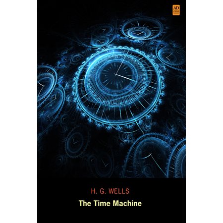 The Time Machine (AD Classic Illustrated)