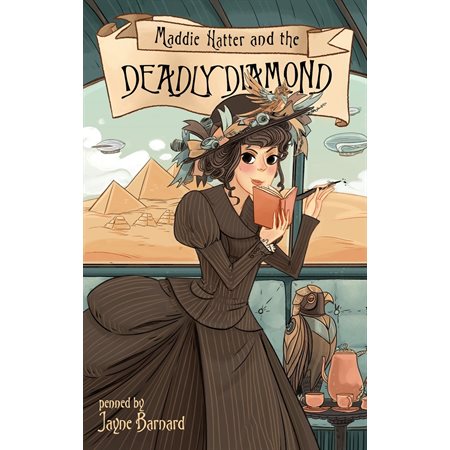 Maddie Hatter and the Deadly Diamond