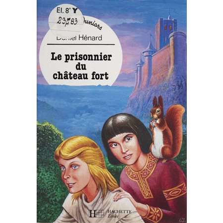 Le prisonnier du château fort