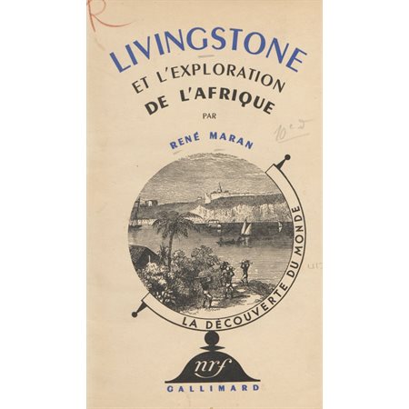 Livingstone et l'exploration de l'Afrique