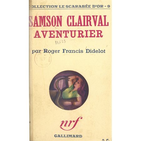 Samson Clairval, aventurier