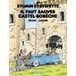 Sylvain et Sylvette - tome 65 - Il faut sauver Castel-Bobêche
