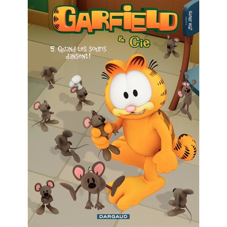 Garfield et Cie - Tome 5 - Quand les souris dansent (5)