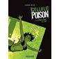 Cellule Poison – tome 3 – La main dans le sac