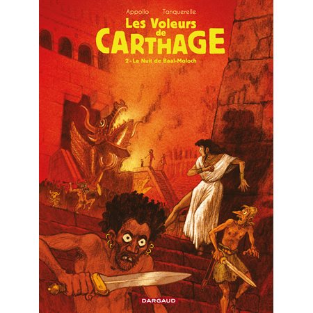 Les Voleurs de Carthage - Tome 2 - La Nuit de Baal-moloch