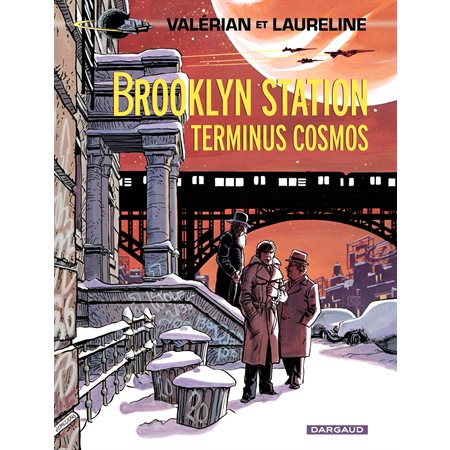 Valérian - Tome 10 - Brooklyn Station - Terminus Cosmos