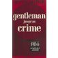 Gentleman jusqu'au crime