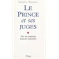 Le prince et ses juges