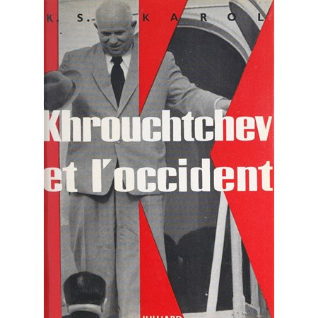Khrouchtchev et l'occident