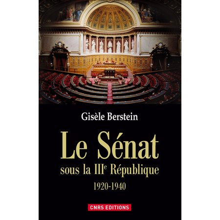 Sénat sous la IIIe République (Le)