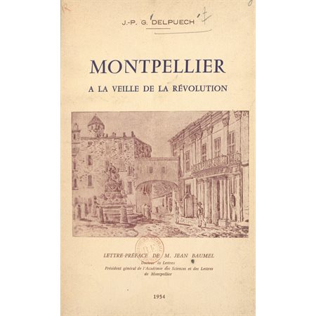 Montpellier à la veille de la Révolution
