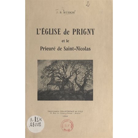 L'église de Prigny et le prieuré de Saint-Nicolas