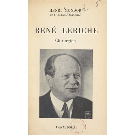 René Leriche, chirurgien