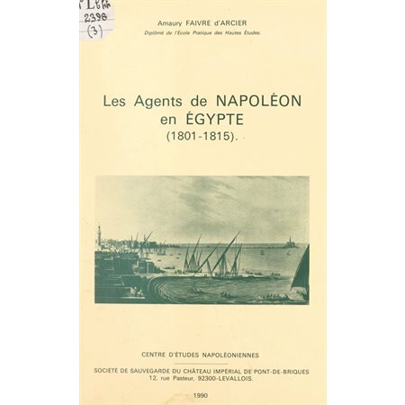 Les agents de Napoléon en Égypte (1801-1815)