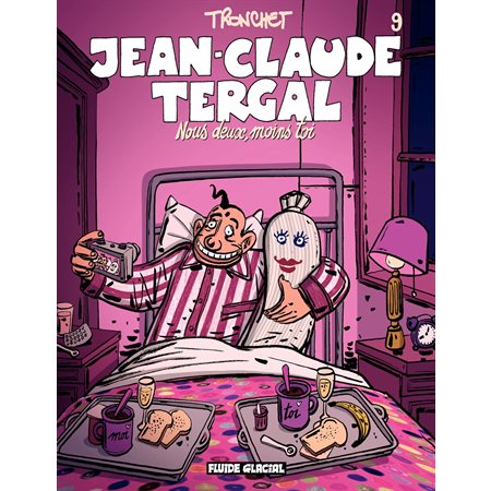 Jean-Claude Tergal (Tome 9) - Nous deux, moins toi