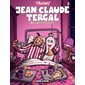 Jean-Claude Tergal (Tome 9) - Nous deux, moins toi