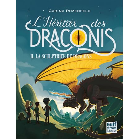 L'Héritier des Draconis - tome 2 La Sculptrice de dragons