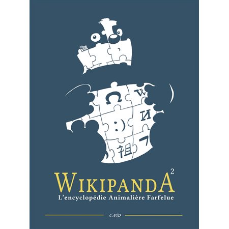 Wikipanda - l'encyclopédie Animalière Farfelue - Tome 2