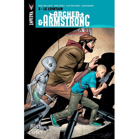Archer and Armstrong - Tome 3 - Le Lointain