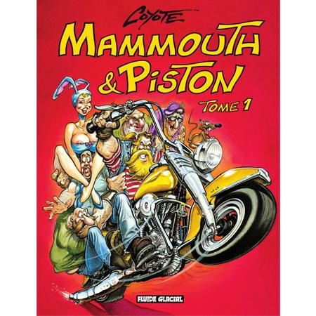 Mammouth et Piston - Tome 1