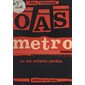 O.A.S. métro