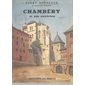 Chambéry et ses environs...