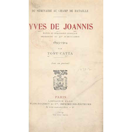 Du séminaire au champ de bataille : Yves de Joannis