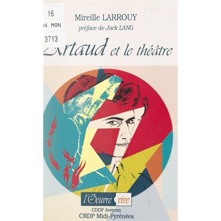 Artaud et le théâtre : 1920-1935, quinze ans de bonheur