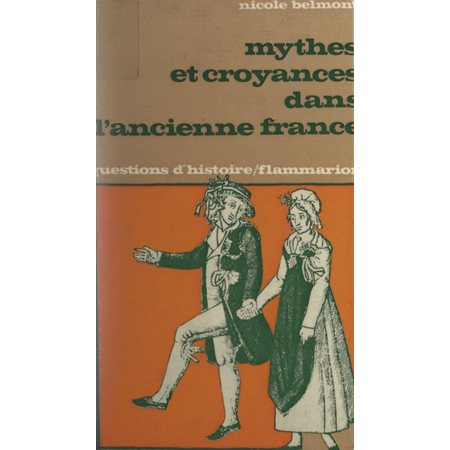 Mythes et croyances dans l'ancienne France