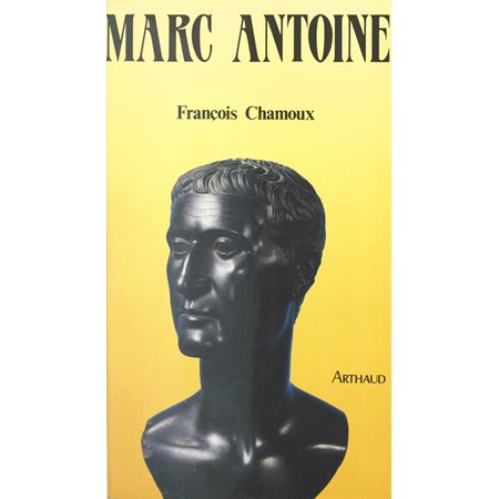 Marc Antoine, dernier prince de l'Orient grec