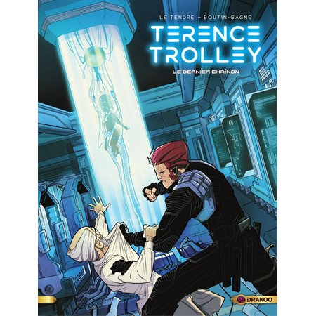 Terence Trolley - Tome 2 - Le dernier chaînon